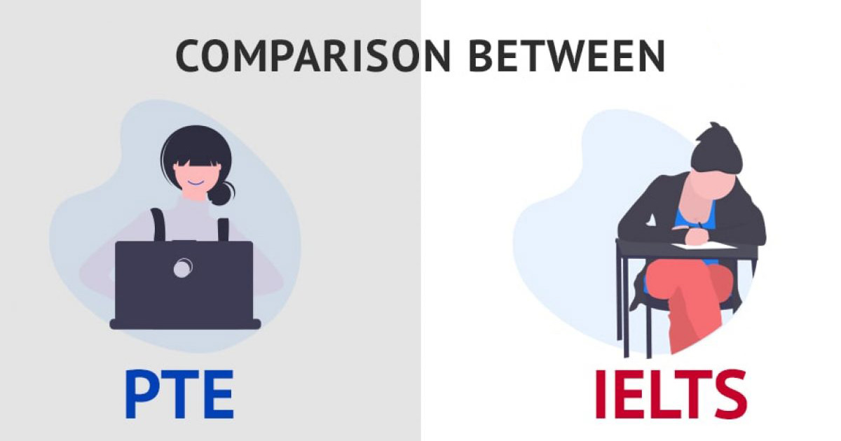 تفاوت آزمون PTE و IELTS ،کدامیک بهتر است؟